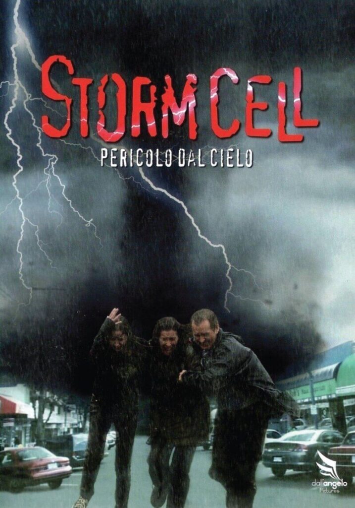 Storm Cell - Pericolo dal cielo