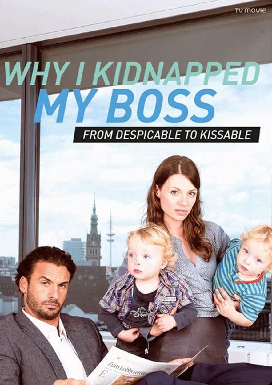 Why I kidnapped my Boss