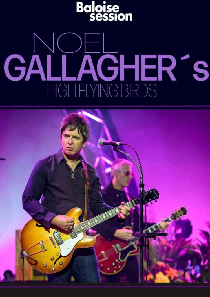 Noel Gallagher- Baloise Session